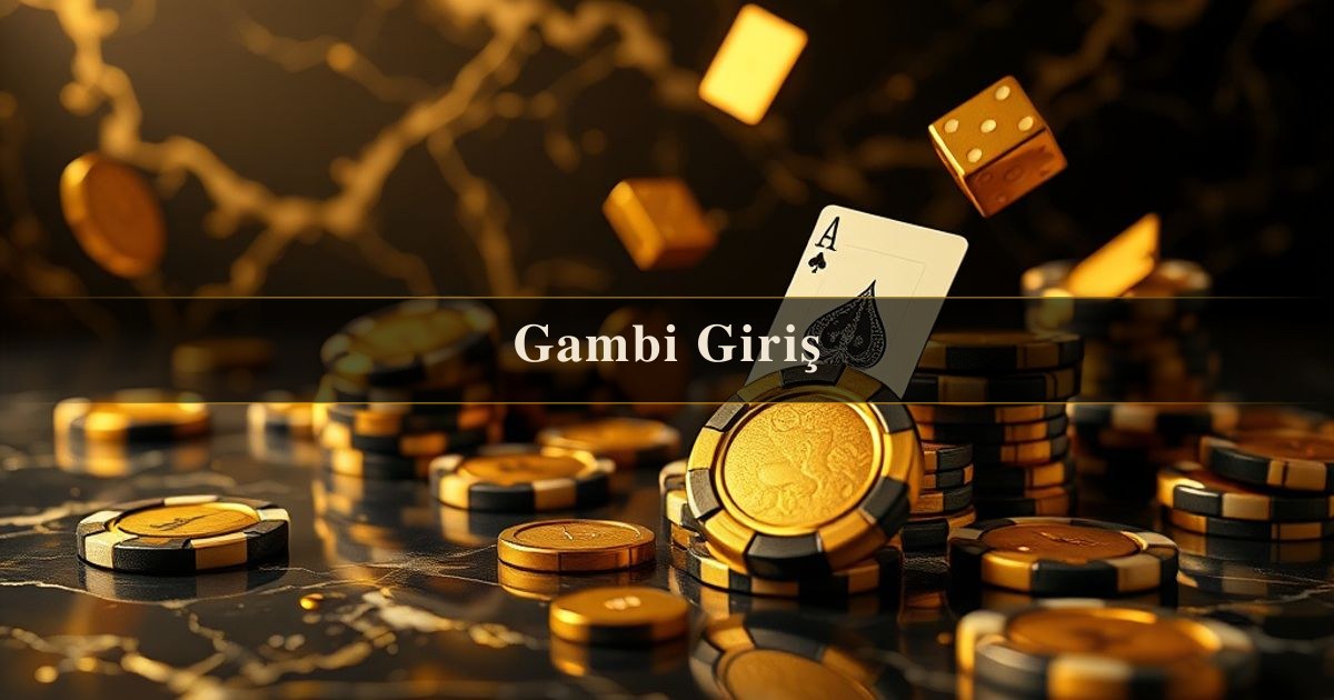 Gambi Giriş