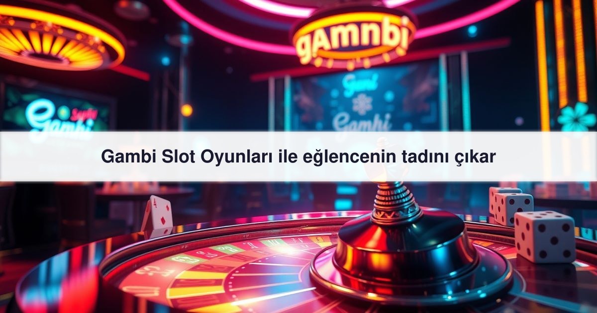 Gambi Slot